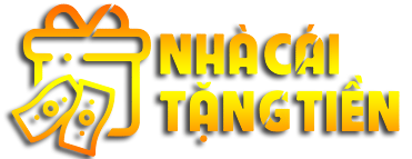 Top 10 Nhà Cái Tặng Tiền